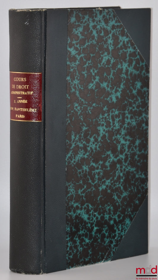 [BERTHÉLEMY (Henri)] – RÉPÉTITIONS ÉCRITES DE DROIT ADMINISTRATIF 1923-1924, 2e année, [Avec] Table analytique manuscrite, addendum et résumé