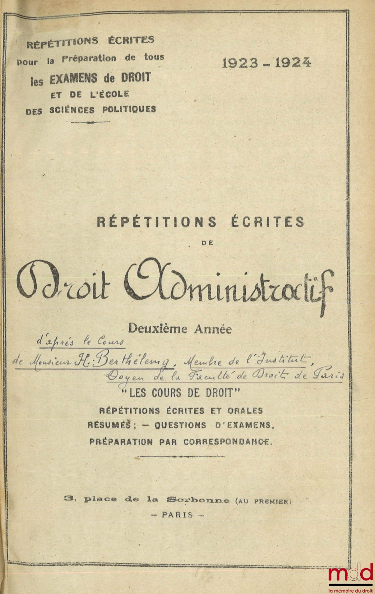 [BERTHÉLEMY (Henri)] – RÉPÉTITIONS ÉCRITES DE DROIT ADMINISTRATIF 1923-1924, 2e année, [Avec] Table analytique manuscrite, addendum et résumé