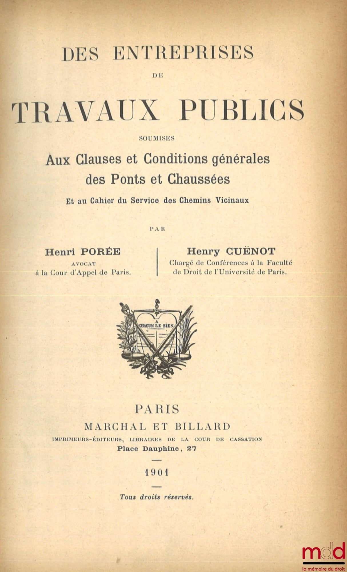 PORÉE (Henri) and CUËNOT (Henry) – PUBLIC WORKS COMPANIES SUBJECT TO THE GENERAL CLAUSES AND CONDITIONS OF THE BRIDGES AND ROADS DEPARTMENT AND TO THE SPECIFICATIONS OF THE LOCAL ROADS SERVICE