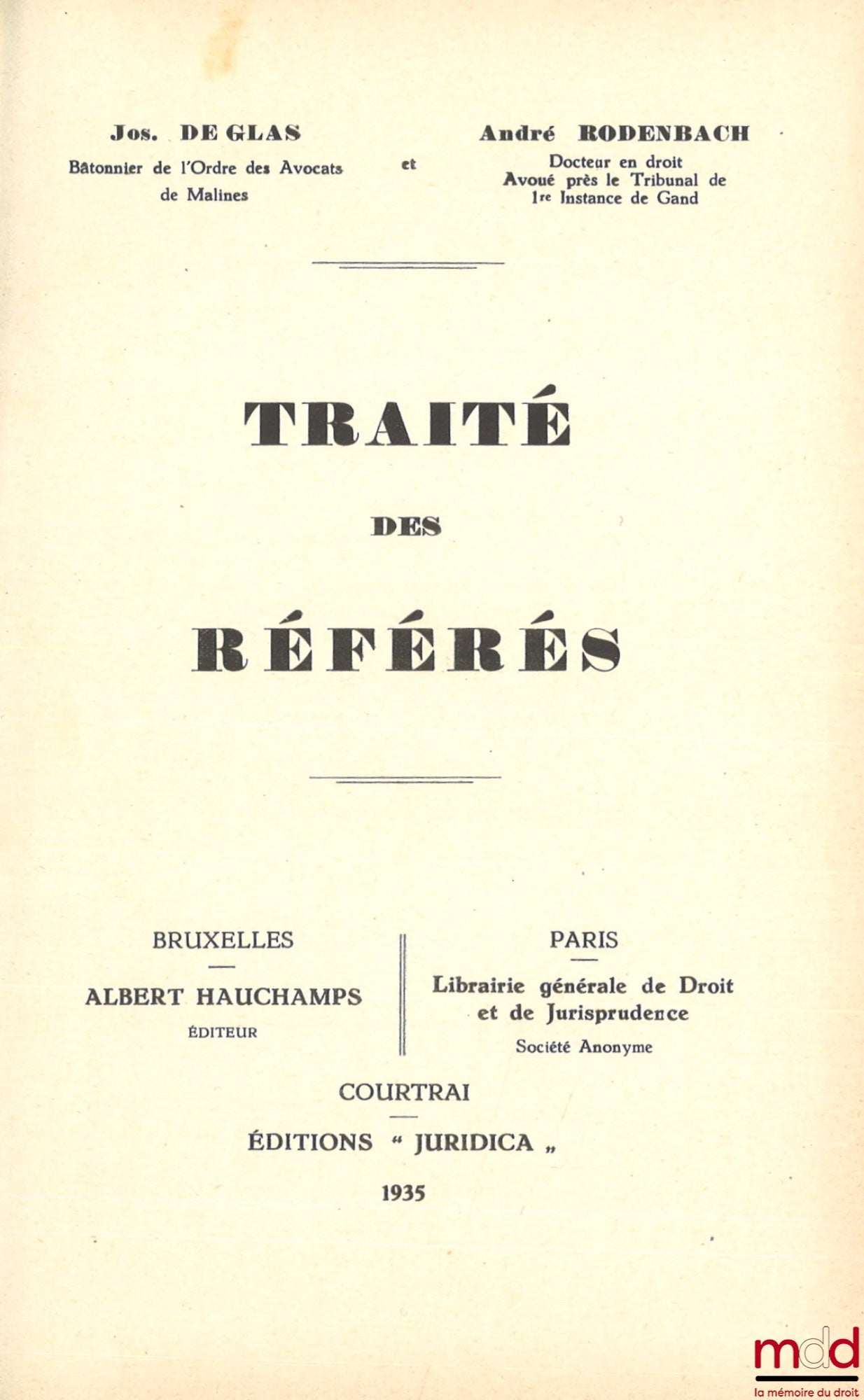DE GLAS (Jos.) and RODENBACH (André) – TREATISE ON INTERIM PROCEEDINGS