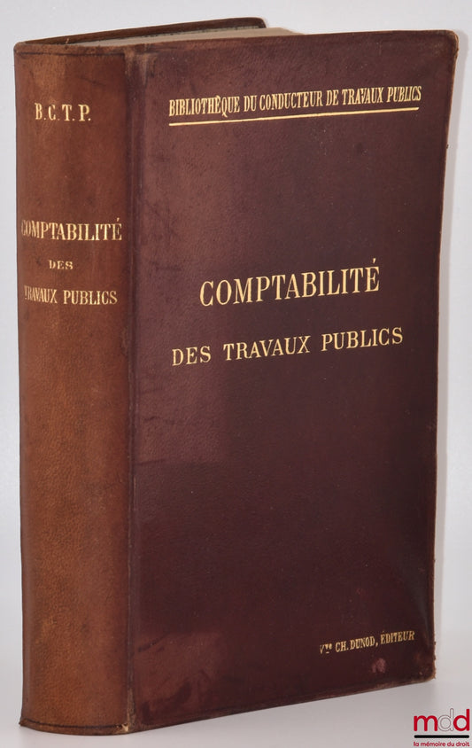 HERBERT (E.) – PUBLIC WORKS ACCOUNTING and office management for road and bridge services, Public Works Supervisor's Library