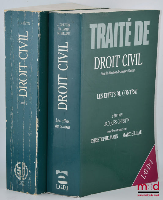 GHESTIN (Jacques) – OBLIGATIONS, THE CONTRACT: FORMATION, Treatise on civil law under the direction of Jacques GHESTIN, 2nd ed.