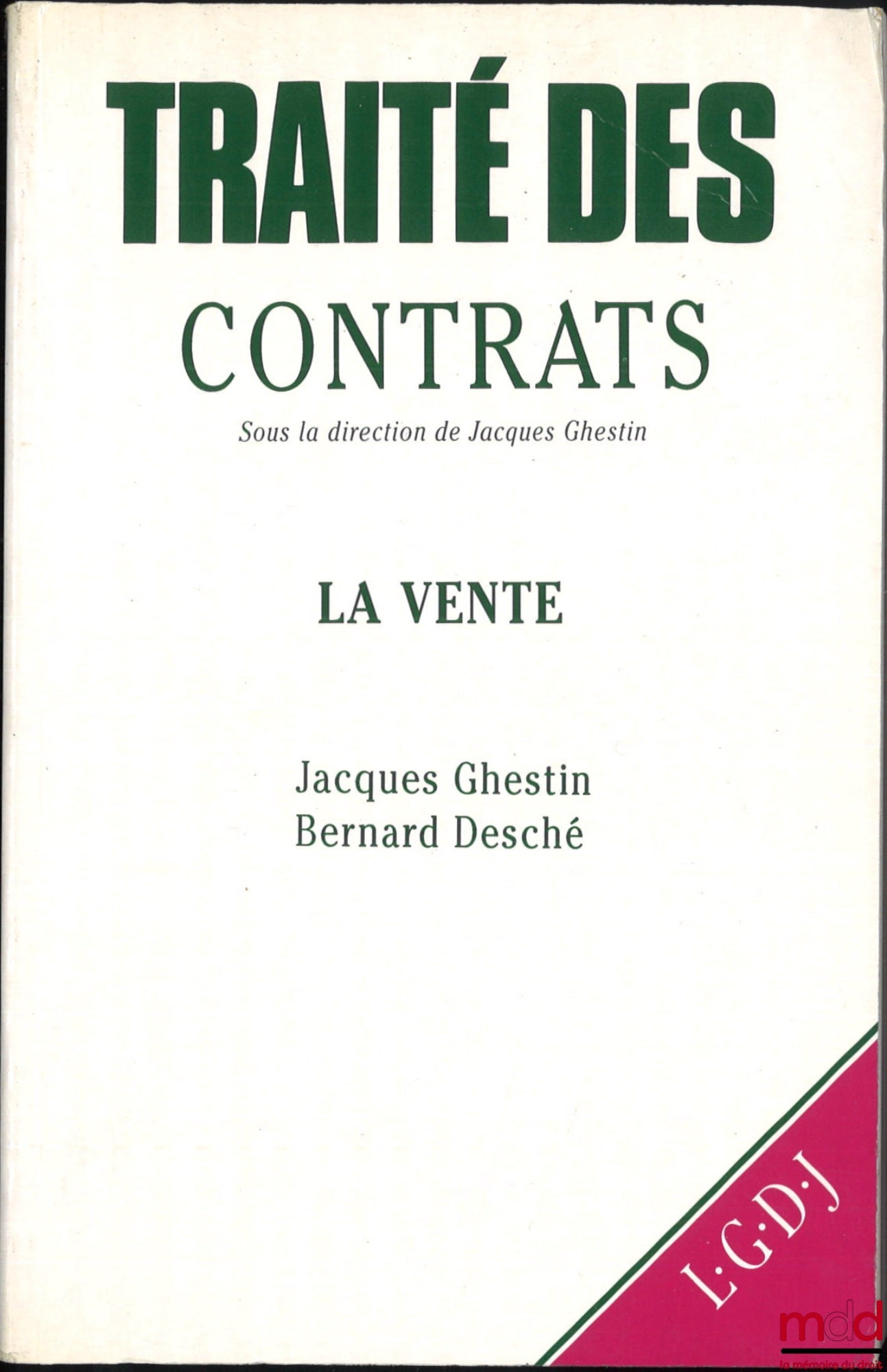 GHESTIN (Jacques), Desché (Bernard) – SALE, TREATISE ON CONTRACTS, ed. Jacques Ghestin