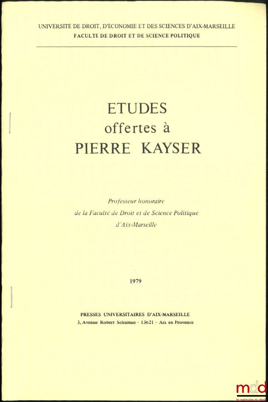 FAVOREU (Louis) – LE CONSEIL CONSTITUTIONNEL ET LA PROTECTION DE LA LIBERTÉ INDIVIDUELLE ET DE LA VIE PRIVÉE, À propos de la décision du 12 janvier 1977 relative à la fouille des véhicules, [Extrait des] Études offertes à Pierre Kayser
