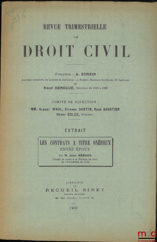 HÉMARD (Jean) – ONEROUS CONTRACTS BETWEEN SPOUSES, Quarterly Review of Civil Law, Excerpt