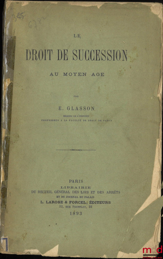 GLASSON (Ernest) – INHERITANCE LAW IN THE MIDDLE AGES