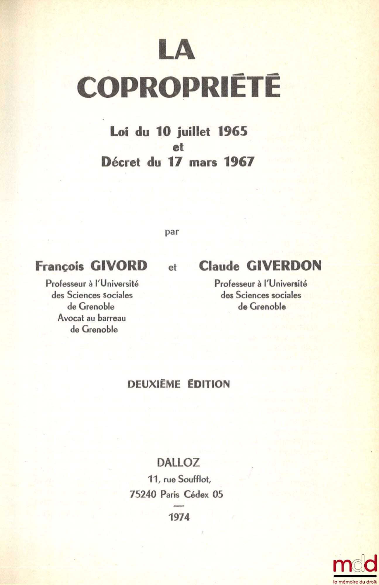 GIVORD (François) and GIVERDON (Claude) – CO-OWNERSHIP, Law of July 10, 1965 and Decree of March 17, 1967, 2nd ed.