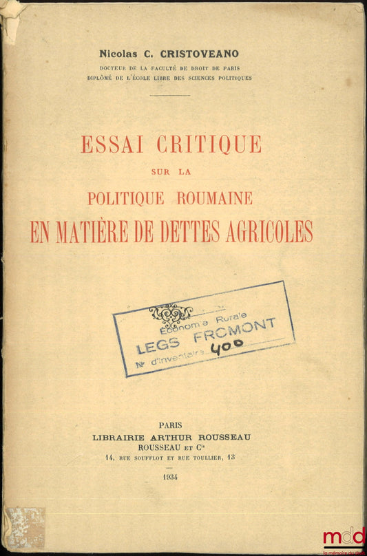 CRISTOVEANO (Nicolas C.) – CRITICAL ESSAY ON ROMANIAN AGRICULTURAL DEBT POLICY