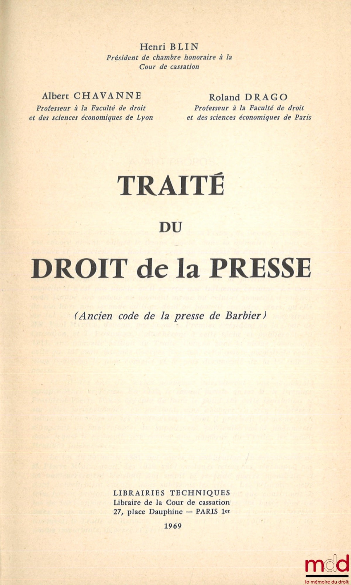 BLIN (Henri), CHAVANNE (Albert) and DRAGO (Roland) – TREATISE ON PRESS LAW (Barbier's former press code)