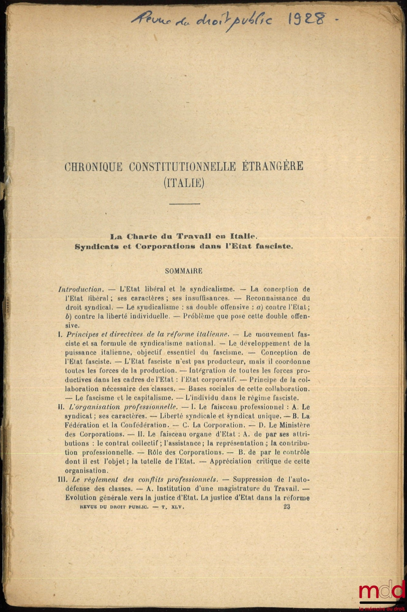 DUPEYROUX (Henri) – THE LABOR CHARTER IN ITALY. Trade Unions and Corporations in the Fascist State, Foreign Constitutional Chronicle (Italy), [Extract from the] Public Law Review, 1928
