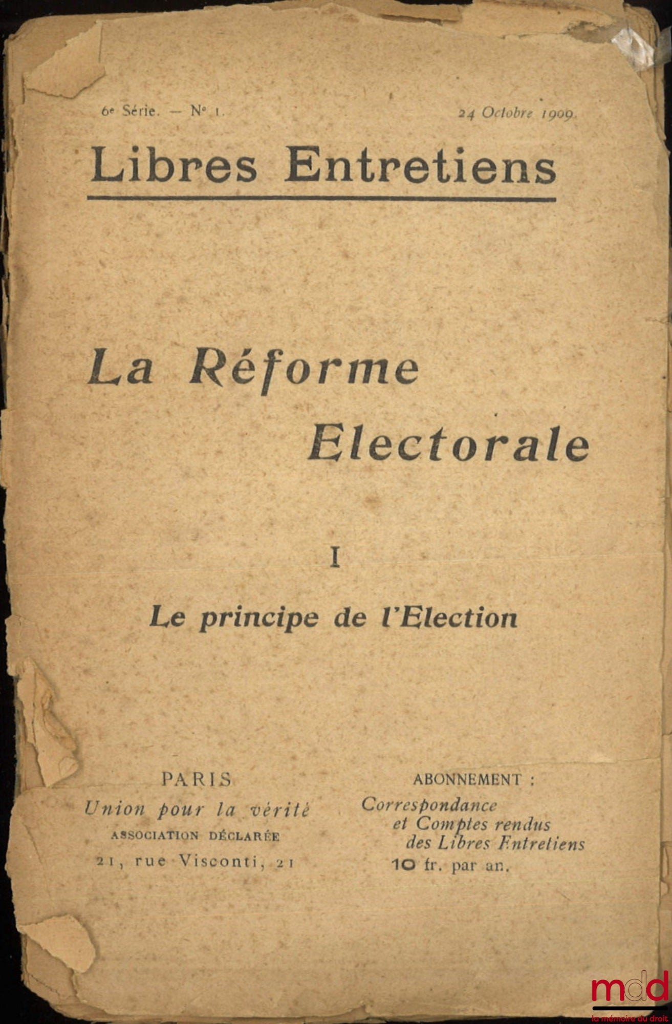 [Periodical] – ELECTORAL REFORM, coll. Libres Entretiens, 6th series, issues no. I to no. VII,
