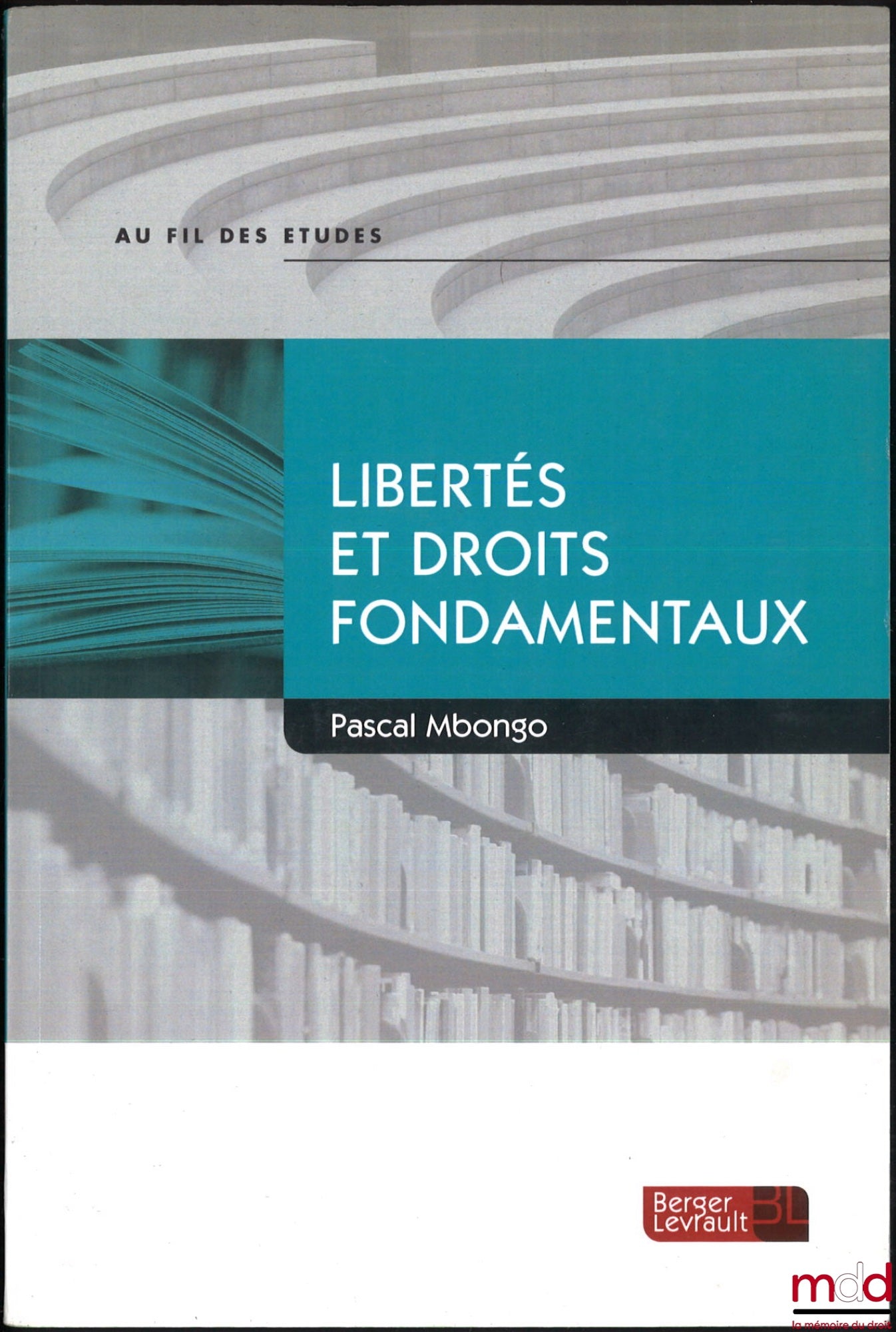 MBONGO (Pascal) – LIBERTÉS ET DROITS FONDAMENTAUX