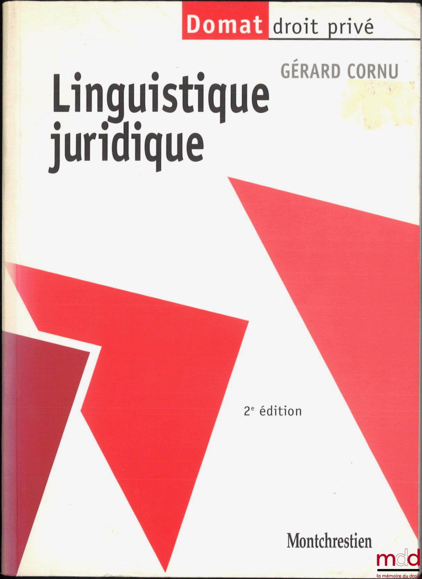 CORNU (Gérard) – LEGAL LINGUISTICS, 2nd ed., Domat Private Law Collection