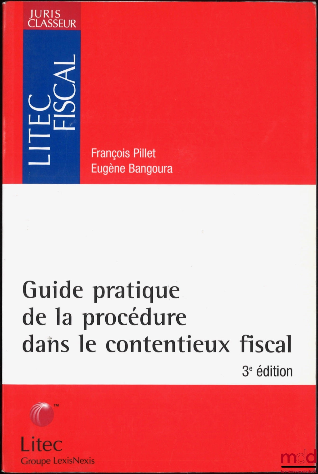 PILLET (François), BANGOURA (Eugène) – PRACTICAL GUIDE TO PROCEDURE IN LITIGATION, 3rd ed.