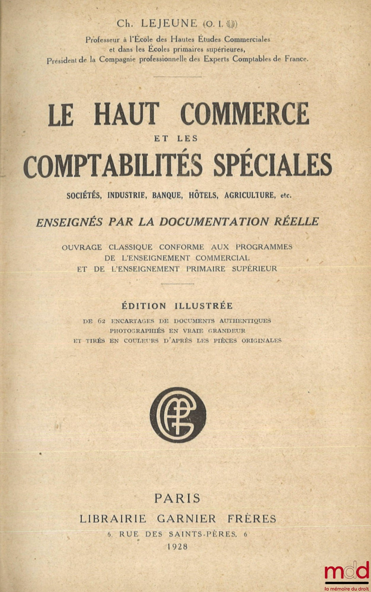 LEJEUNE (Ch.) – HIGH-LEVEL COMMERCE AND SPECIAL ACCOUNTING, Taught by Real Documentation
