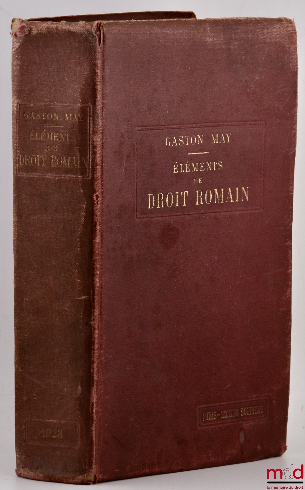 MAY (Gaston) – ELEMENTS OF ROMAN LAW FOR THE USE OF LAW SCHOOL STUDENTS, 15th revised and enlarged edition, containing the history of Roman law, persons, real rights, obligations, successions, civil procedure and actions