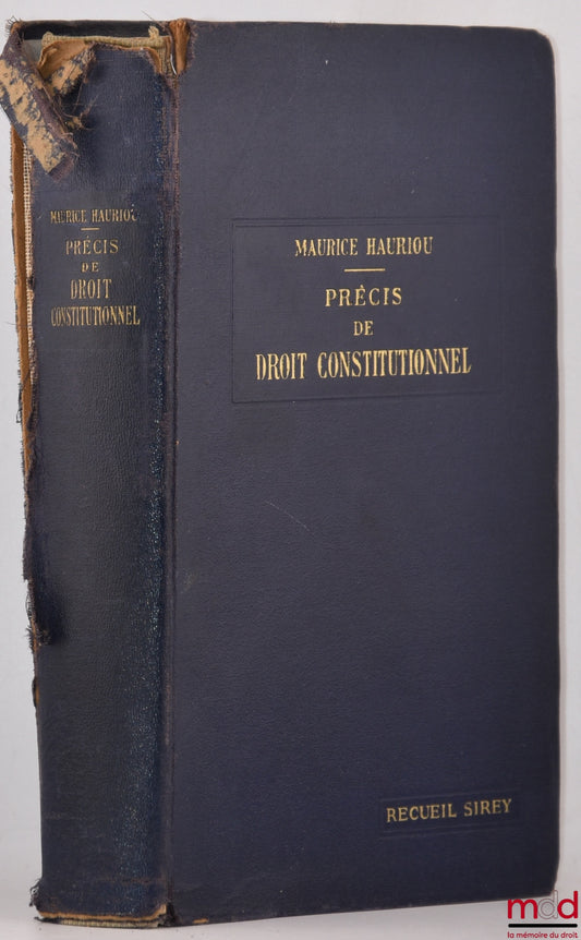 HAURIOU (Maurice) – PRÉCIS DE DROIT CONSTITUTIONNEL, 2nd ed.