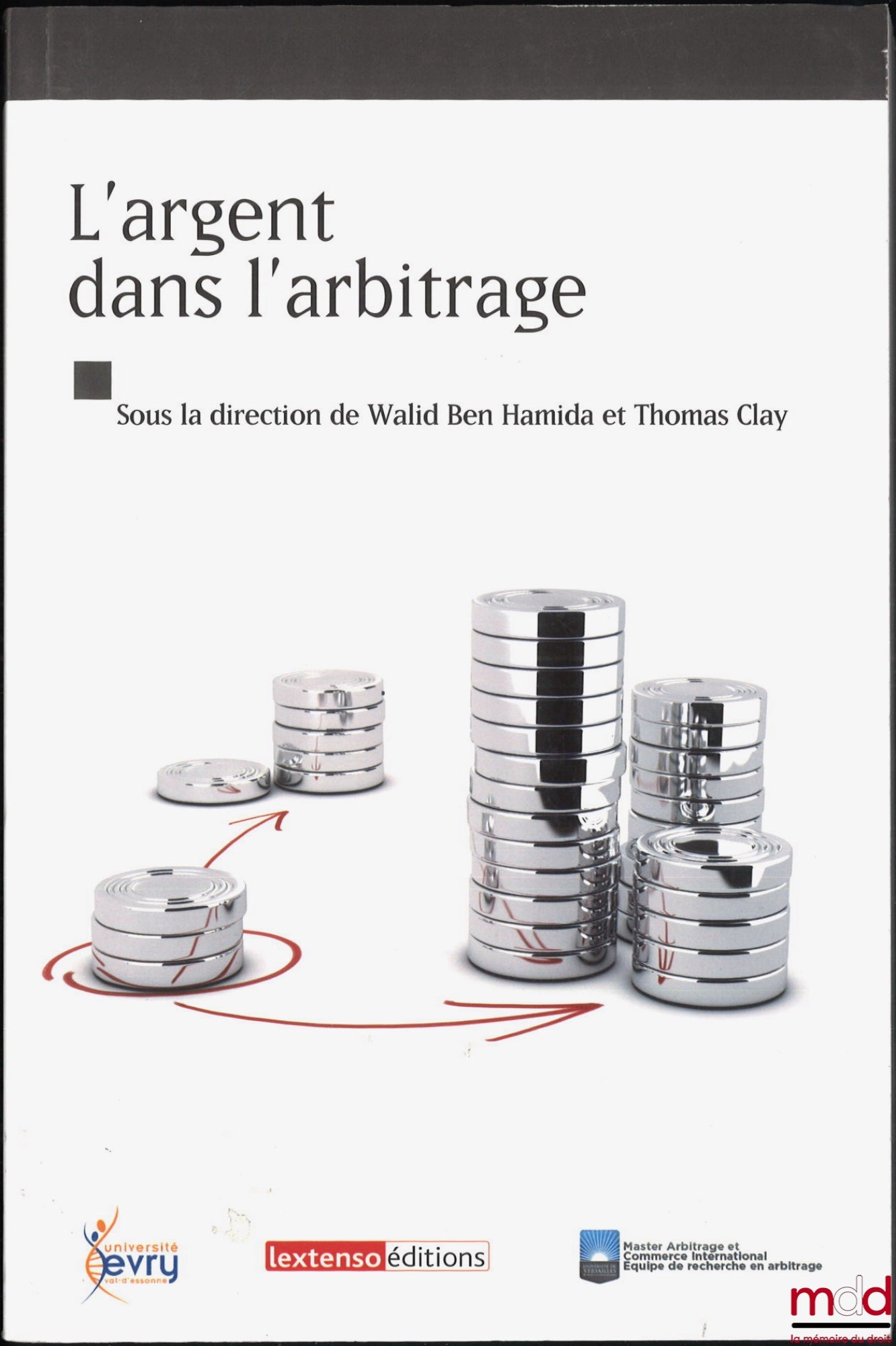 [Collective] – MONEY IN ARBITRATION, ed. Walin Ben Hamida and Thomas Clay