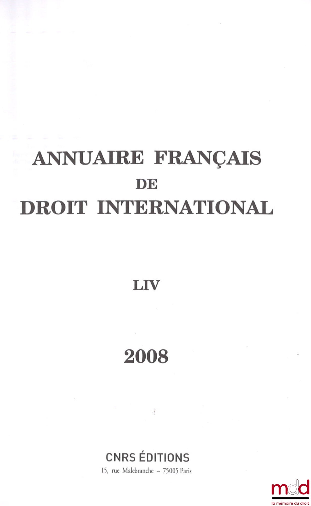 [AFDI] – FRENCH YEARBOOK OF INTERNATIONAL LAW, 2008
