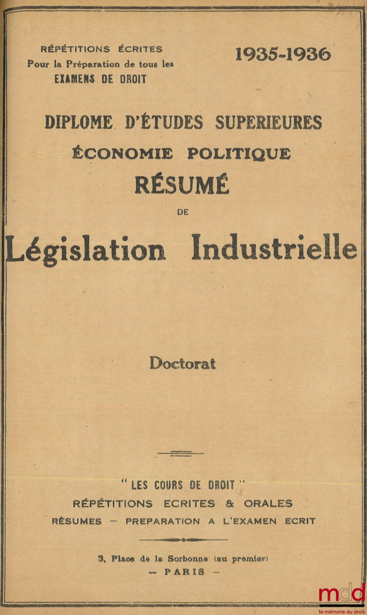 OUALID (William) – WRITTEN REHEARSALS OF INDUSTRIAL LEGISLATION, Political Economy, [Followed by the] SUMMARY OF INDUSTRIAL LEGISLATION, Doctorate