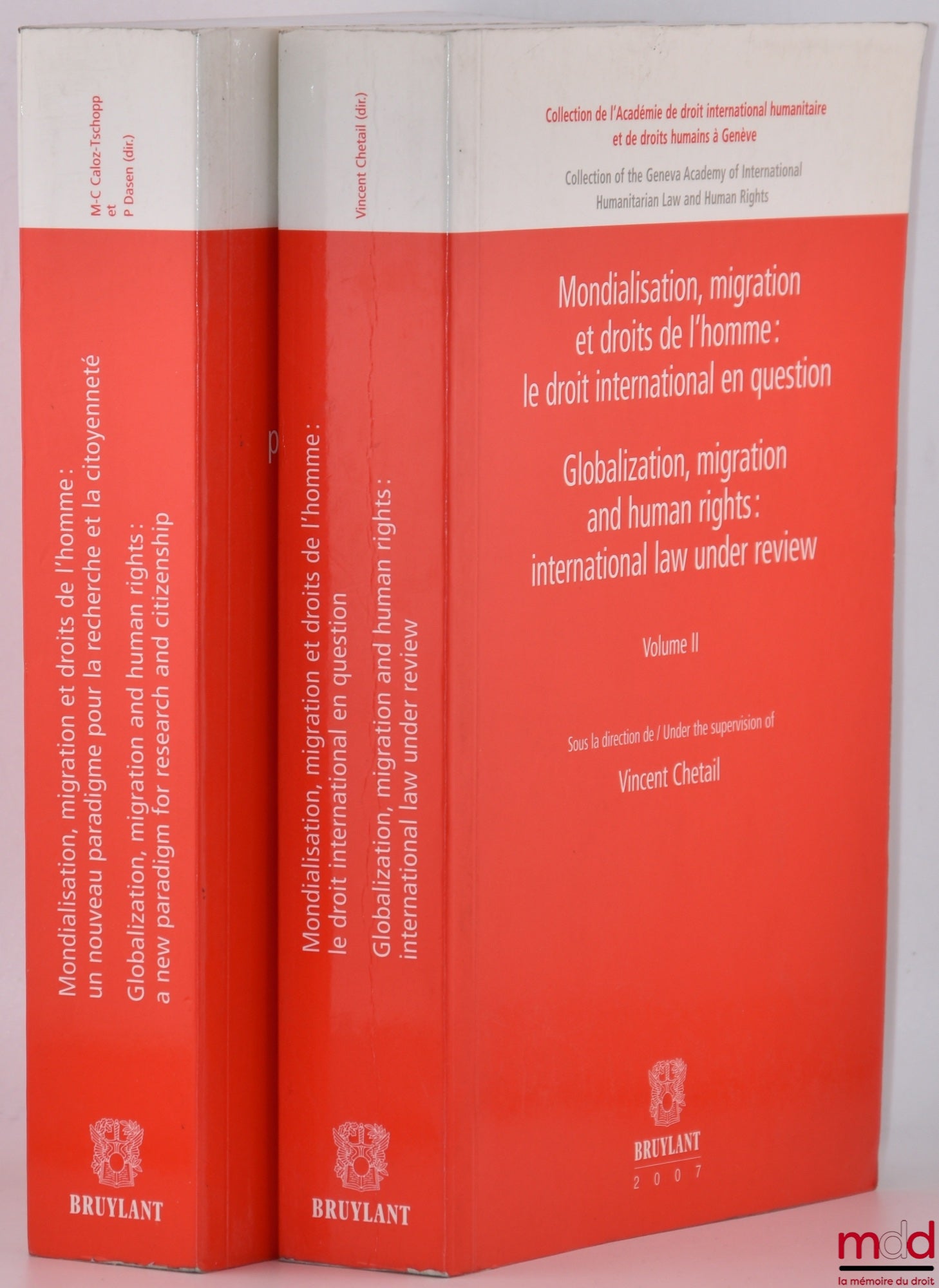 [Collective] – GLOBALIZATION, MIGRATION AND HUMAN RIGHTS, vol. I: A new paradigm for the search for citizenship (ed. Marie-Claire Caloz-Tschopp and Pierre Dasen), vol. II: International law in question, vol. I (ed. Vincent Chetail),