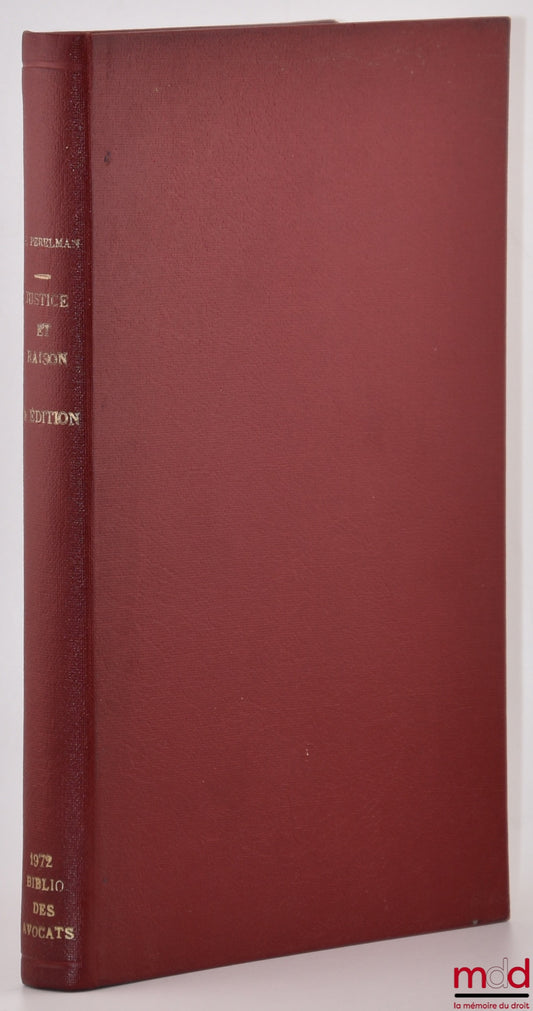 PERELMAN (Chaïm) – JUSTICE ET RAISON, 2e éd.