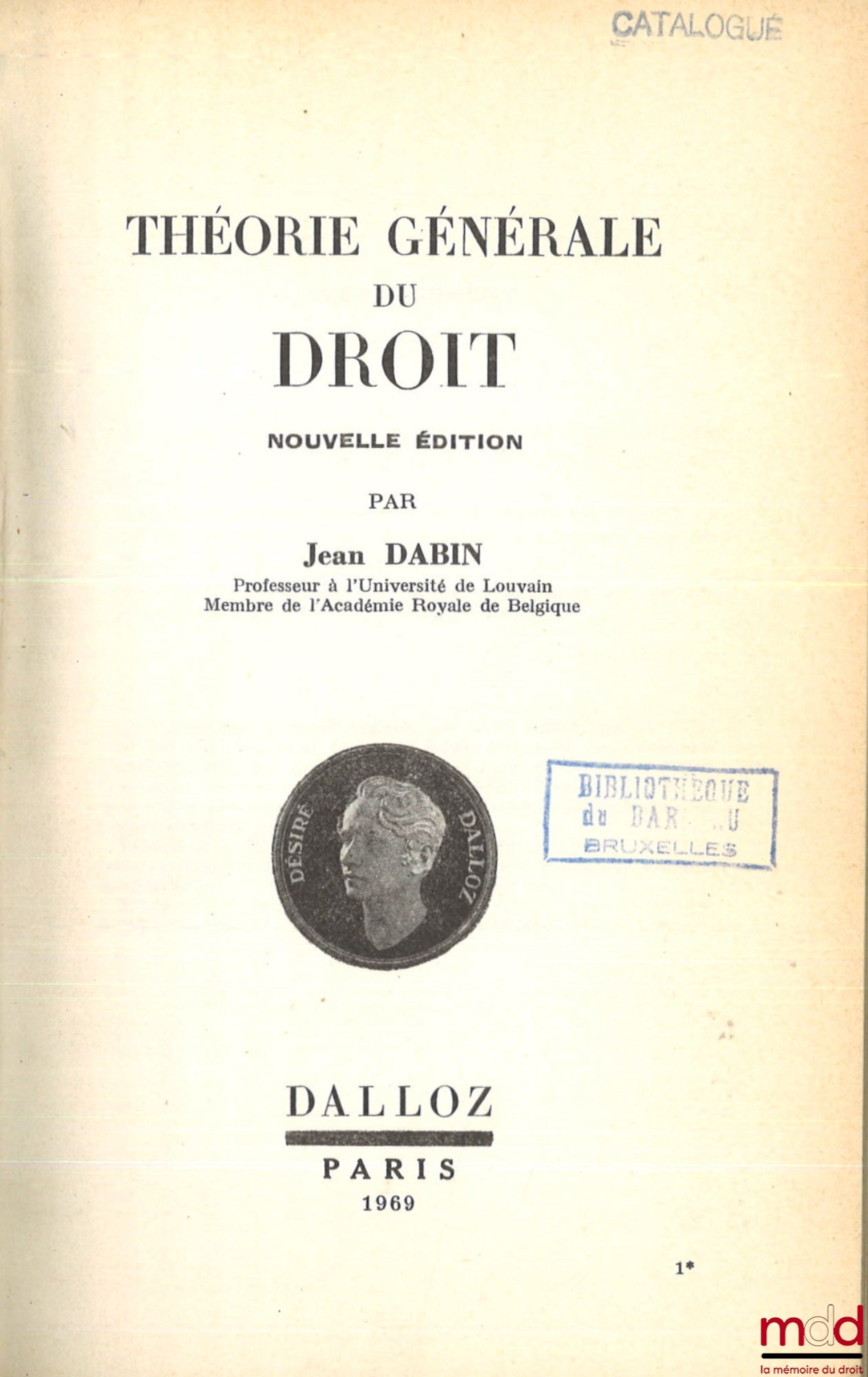 DABIN (Jean) – THÉORIE GÉNÉRALE DU DROIT, Nouvelle éd.