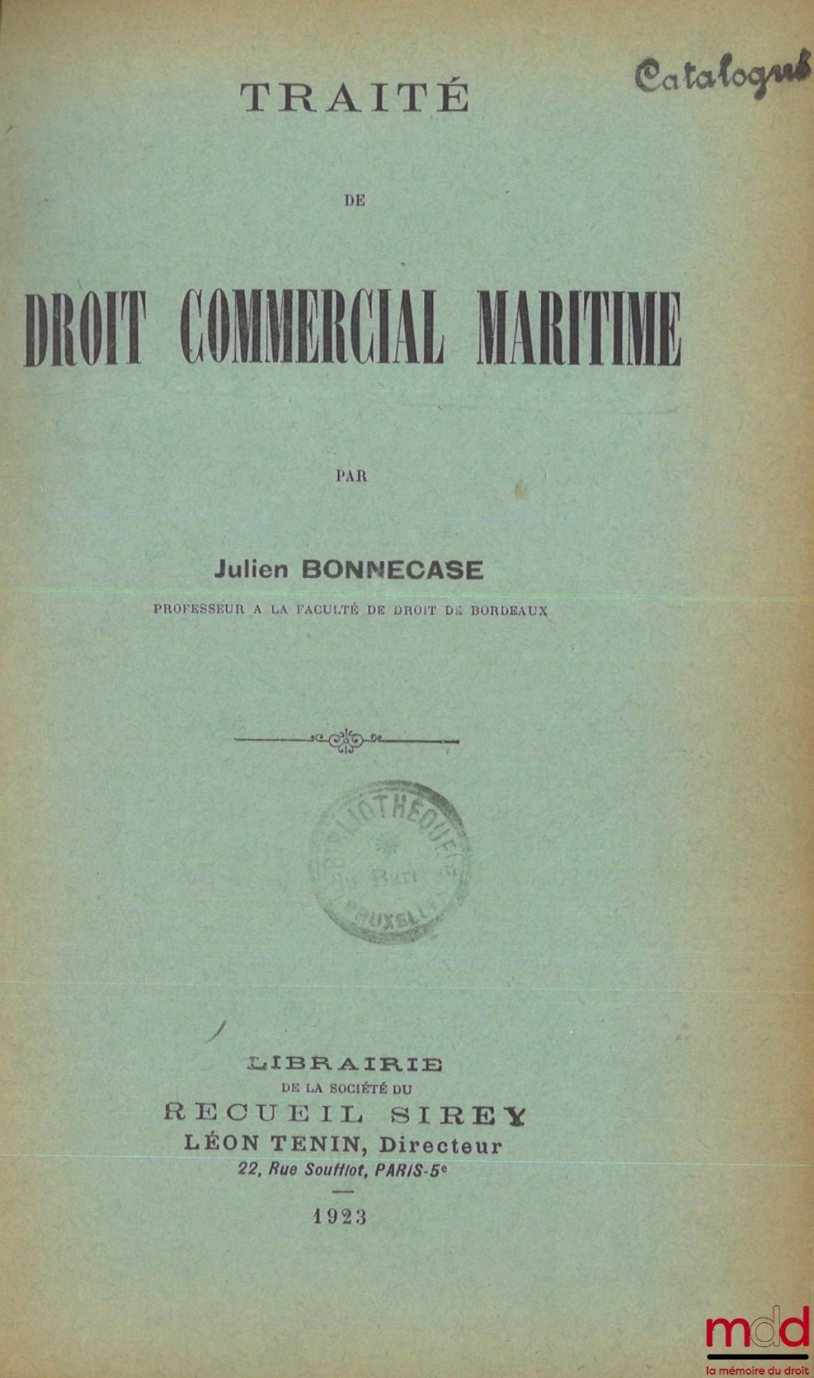 BONNECASE (Julien) – TREATISE ON MARITIME COMMERCIAL LAW