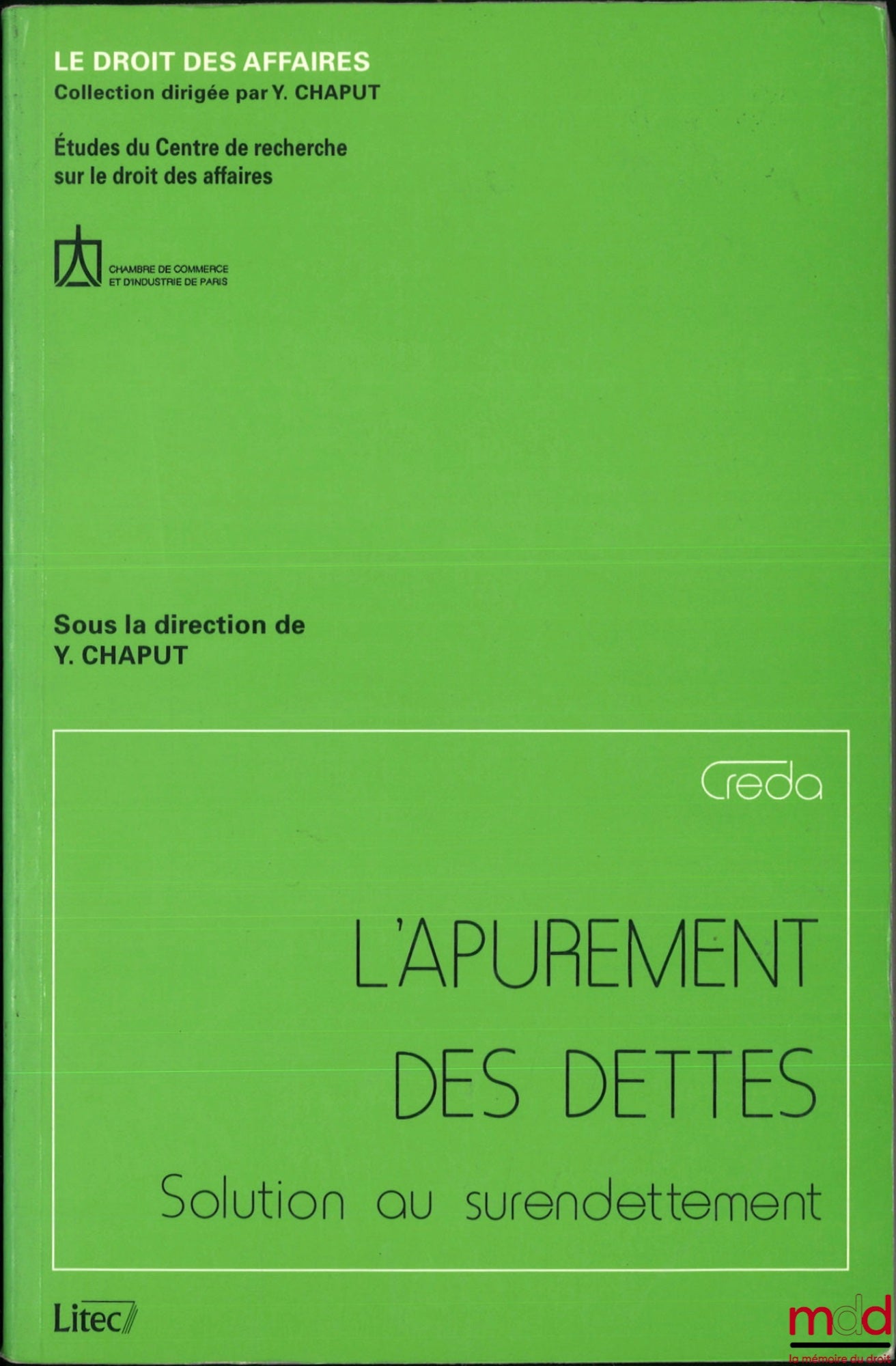 [Collective] – DEBT SETTLEMENT, Solution to over-indebtedness, Business Law Collection, Study by the Business Law Research Centre, edited by Yves Chaput