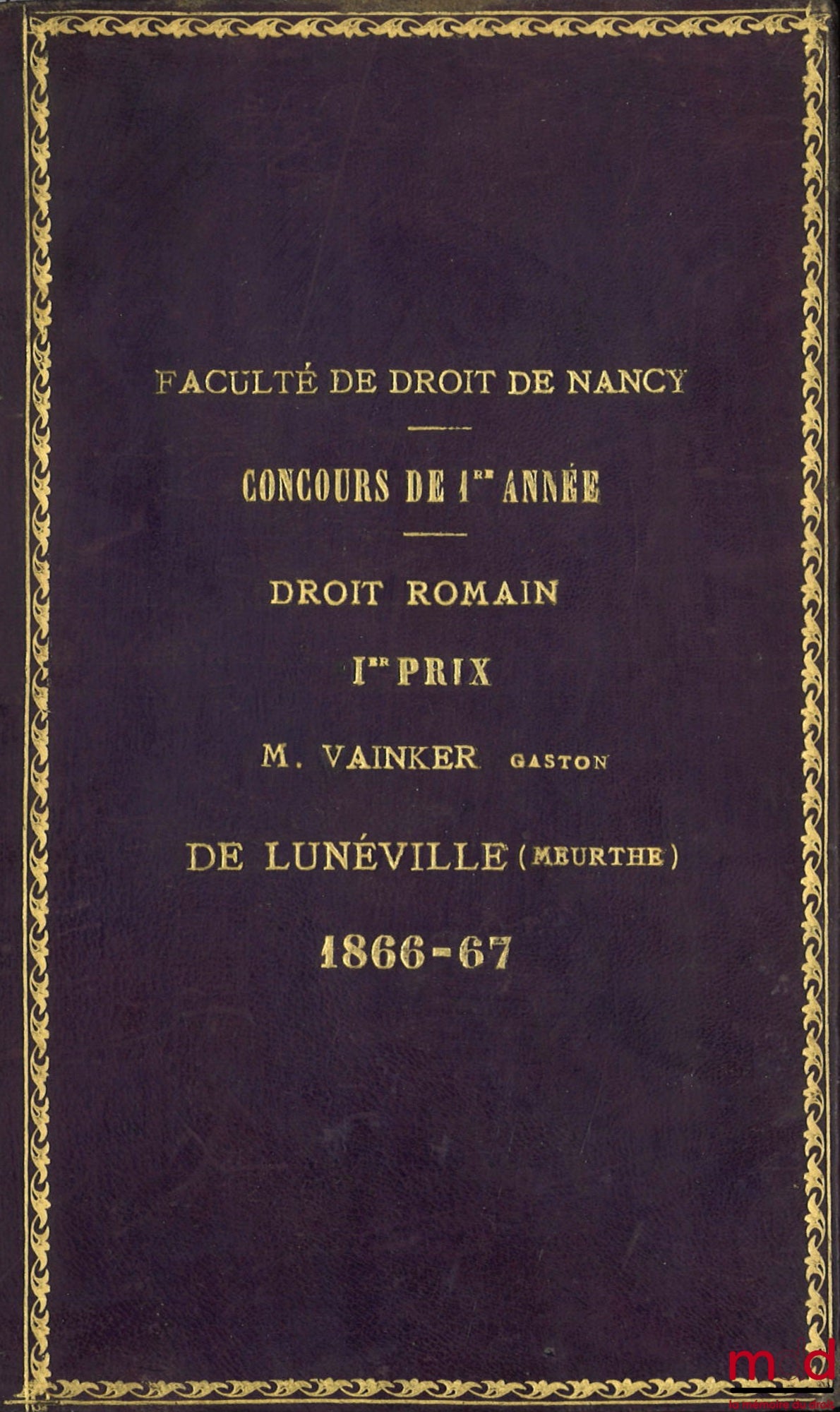 SAVIGNY (Friedrich Carl von) – LE DROIT DES OBLIGATIONS, Traduit de l’allemand par C. Gérardin et P. Jozon