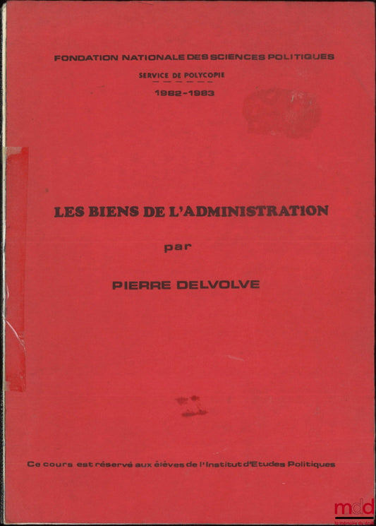 DELVOLVÉ (Pierre) – ADMINISTRATIVE PROPERTY