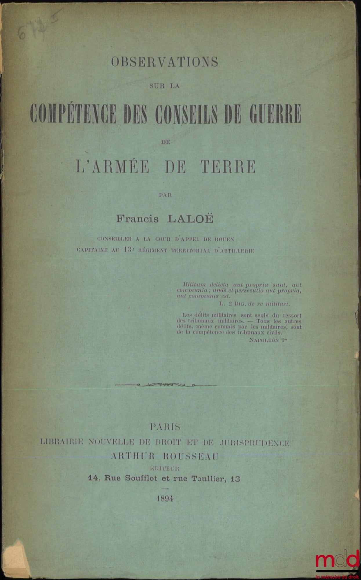 LALOË (Francis) – OBSERVATIONS SUR LA COMPÉTENCE DES CONSEILS DE GUERRE DE L’ARMÉE DE TERRE