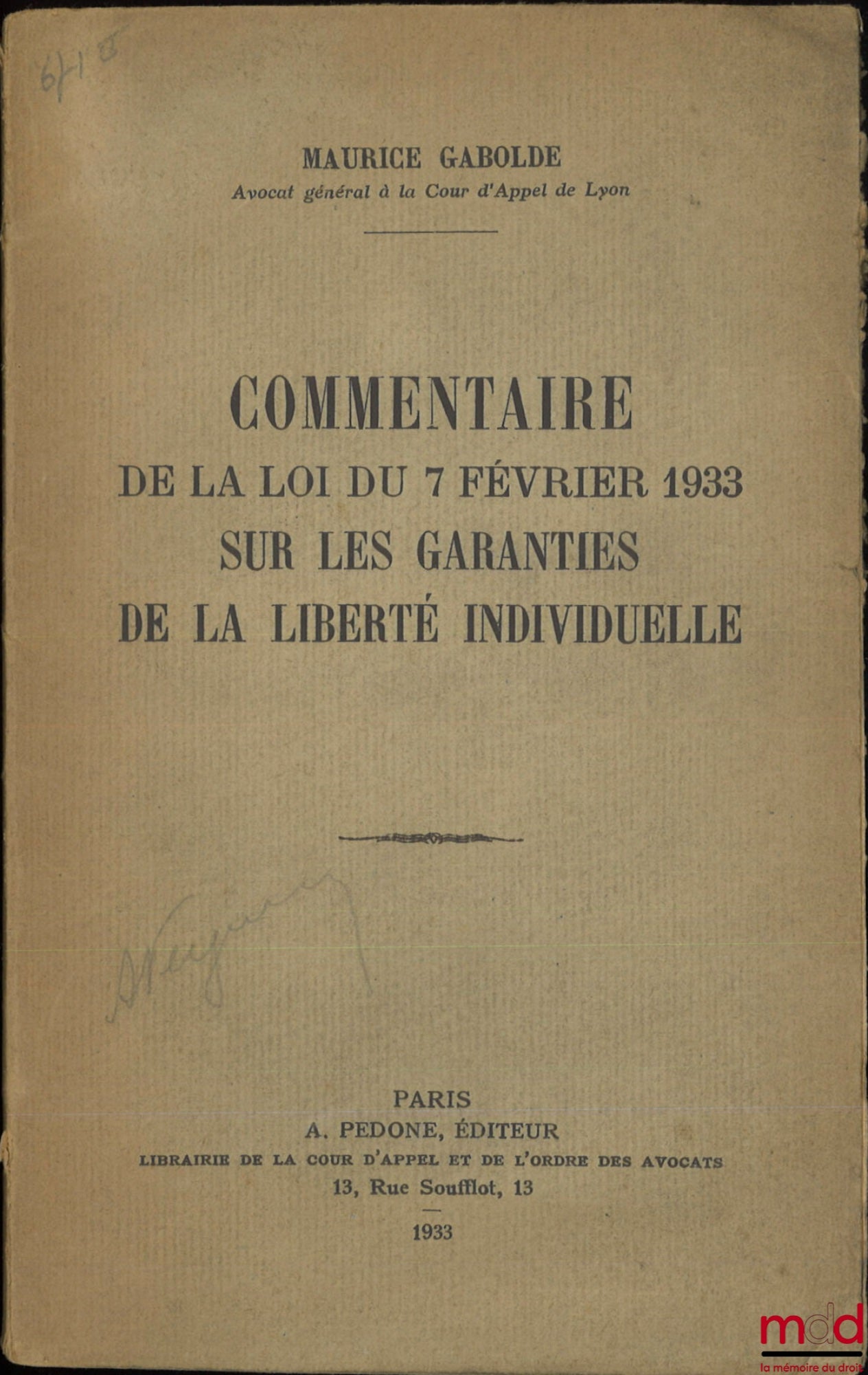 GABOLDE (Mauritius) – COMMENTARY ON THE LAW OF 7 FEBRUARY 1933 ON GUARANTEES OF INDIVIDUAL LIBERTY