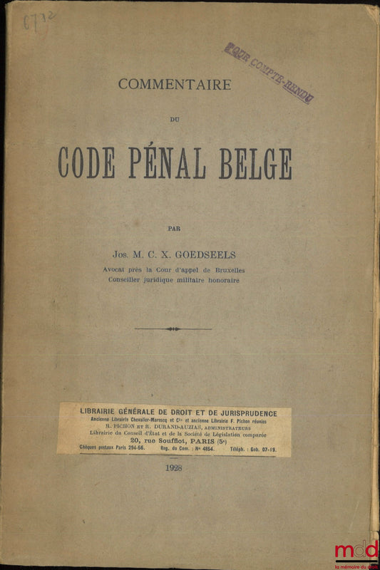 GOEDSEELS (Joseph MCX) – COMMENTARY ON THE BELGIAN PENAL CODE