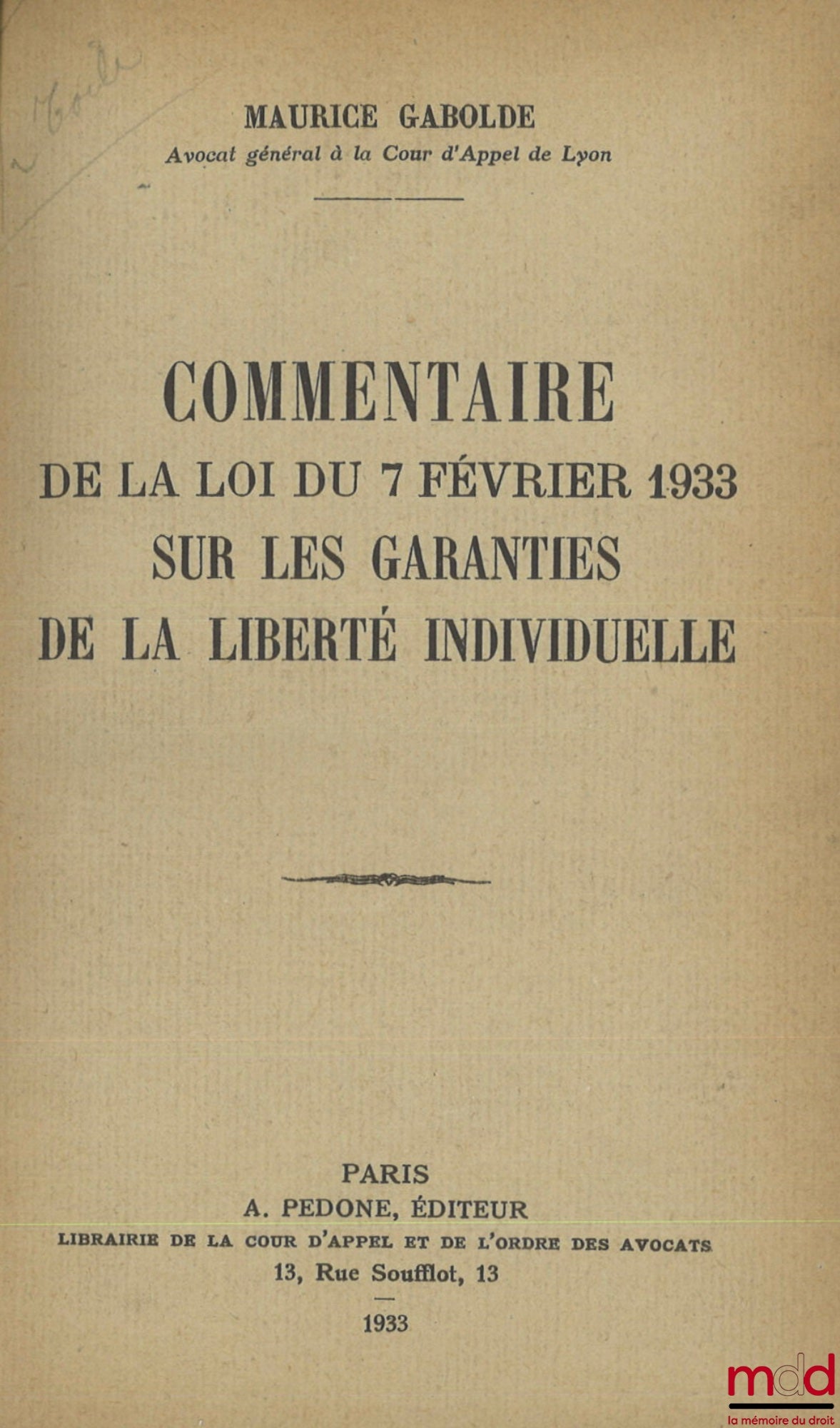 GABOLDE (Mauritius) – COMMENTARY ON THE LAW OF 7 FEBRUARY 1933 ON GUARANTEES OF INDIVIDUAL LIBERTY