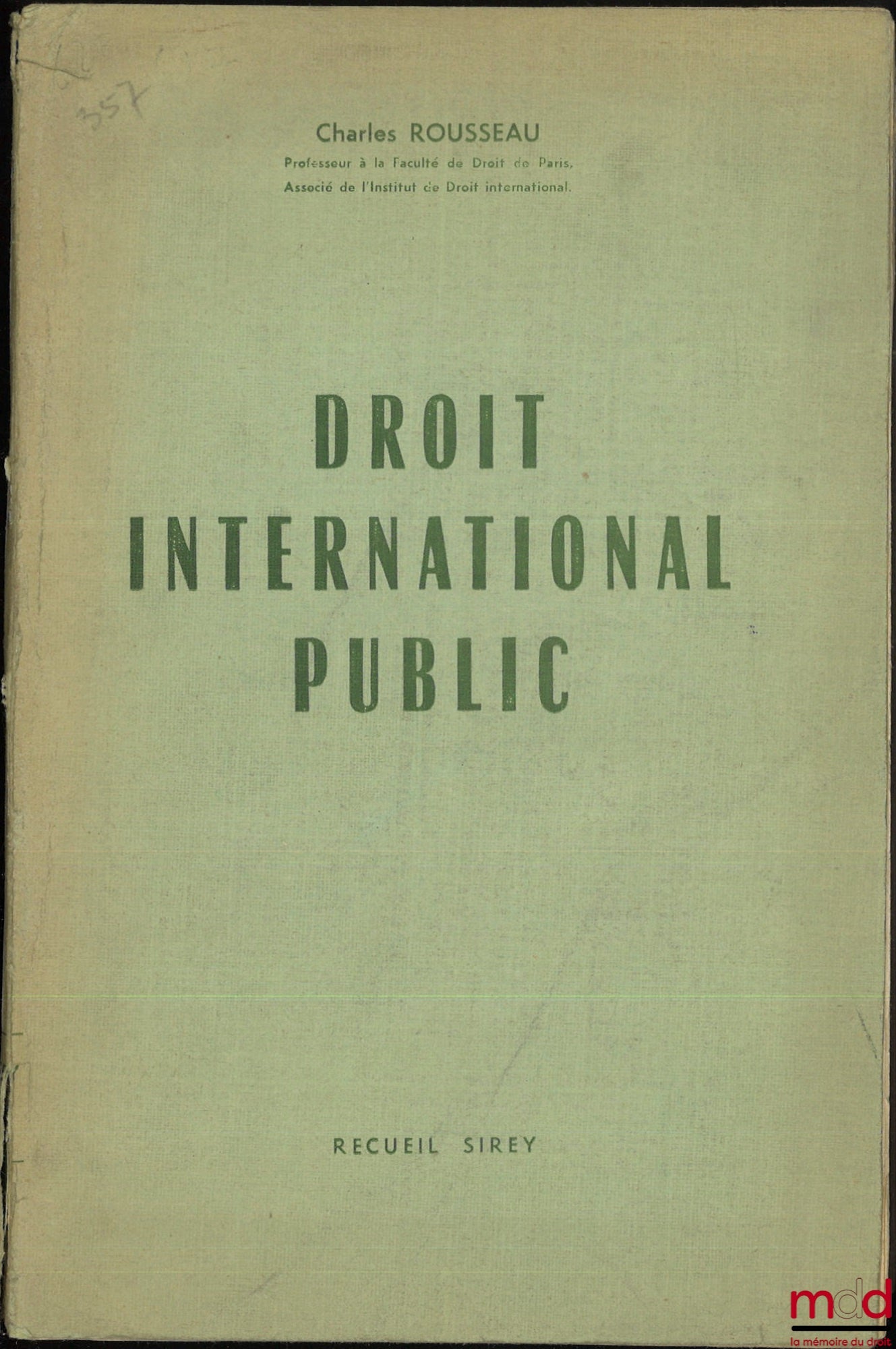 ROUSSEAU (Charles) – PUBLIC INTERNATIONAL LAW