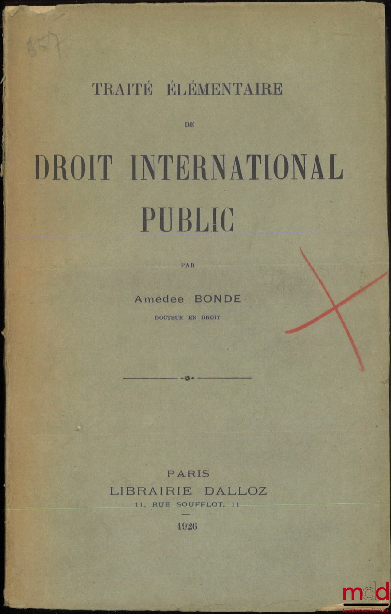 BONDE (Amédée) – ELEMENTARY TREATISE ON PUBLIC INTERNATIONAL LAW