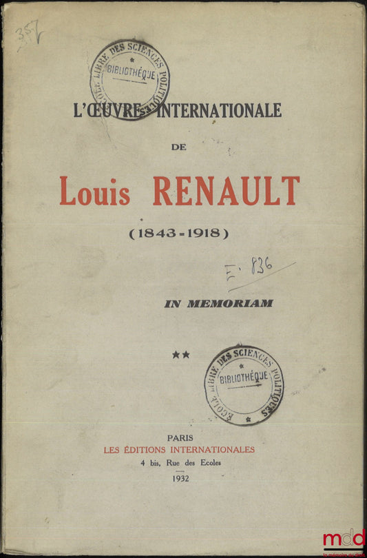 RENAULT (Louis) – L’ŒUVRE INTERNATIONALE DE LOUIS RENAULT (1843-1918), In memoriam, t. II [seul]