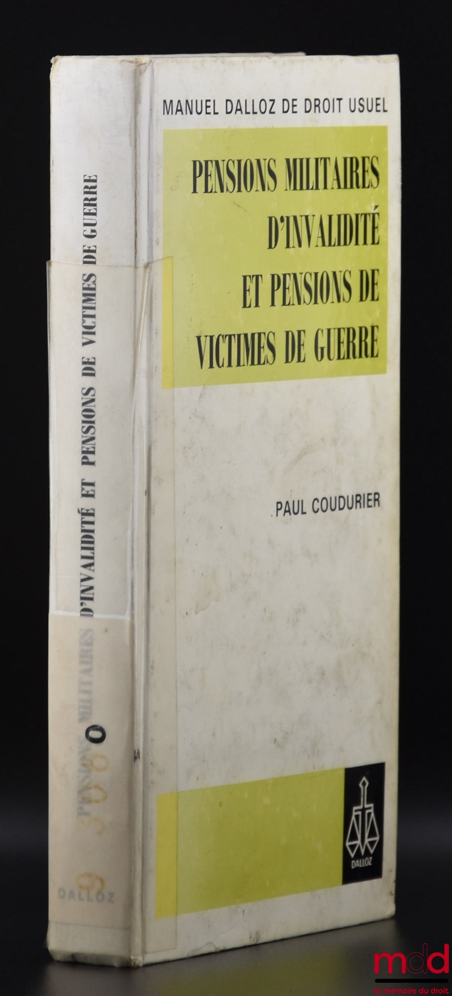 COUDURIER (Paul) – MILITARY DISABILITY PENSIONS AND WAR VICTIM PENSIONS, Preface by Raymond Odent