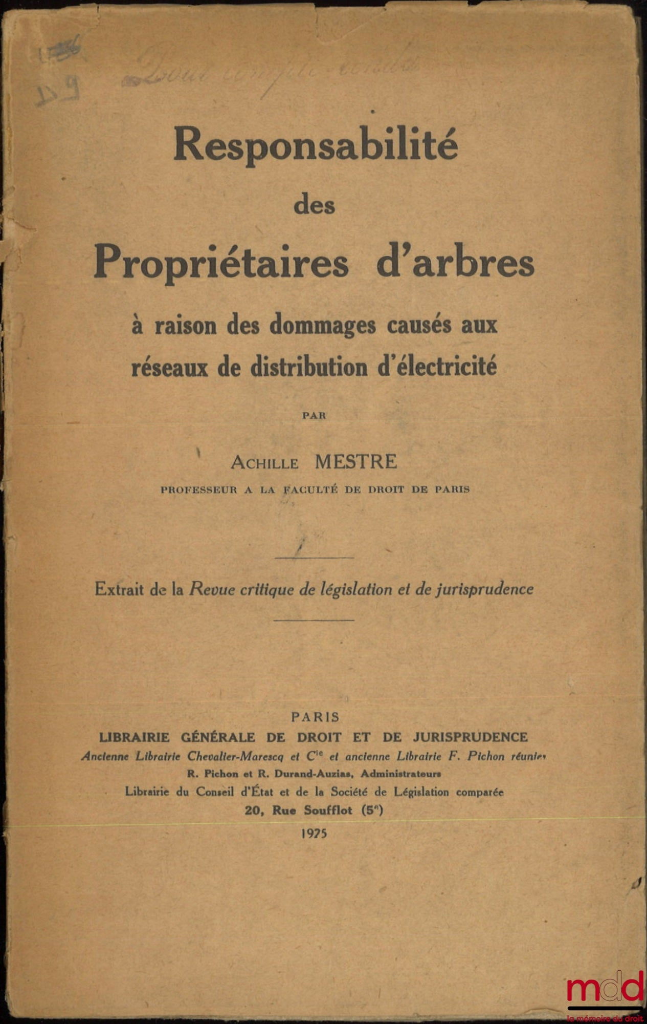 MESTRE (Achille) – LIABILITY OF TREE OWNERS, Due to damage caused to electricity distribution networks, Extract from the Critical Review of Legislation and Jurisprudence