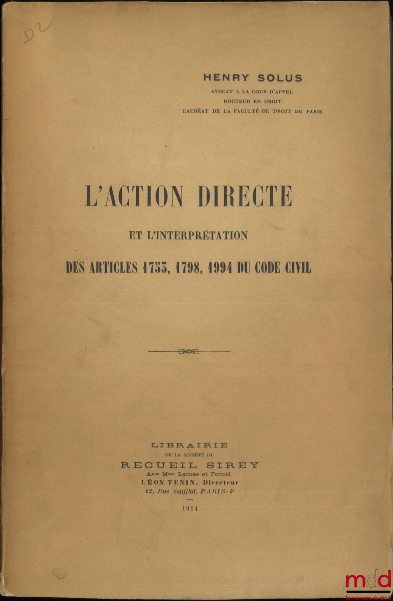 SOLUS (Henry) – L’ACTION DIRECTE ET L’INTERPRÉTATION DES ARTICLES 1935, 1798, 1994 DU CODE CIVIL