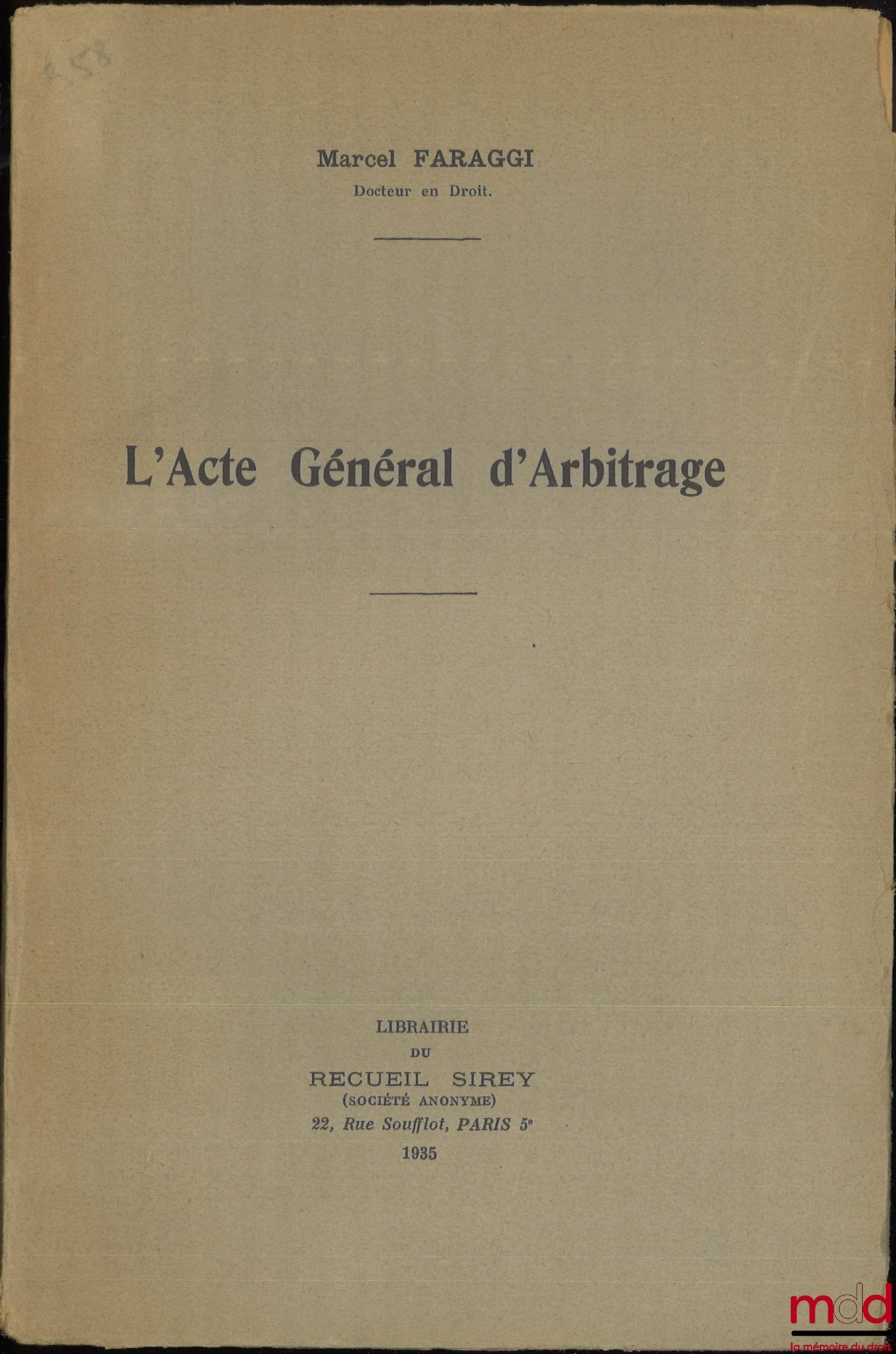 FARAGGI (Marcel) – THE GENERAL ACT OF ARBITRATION