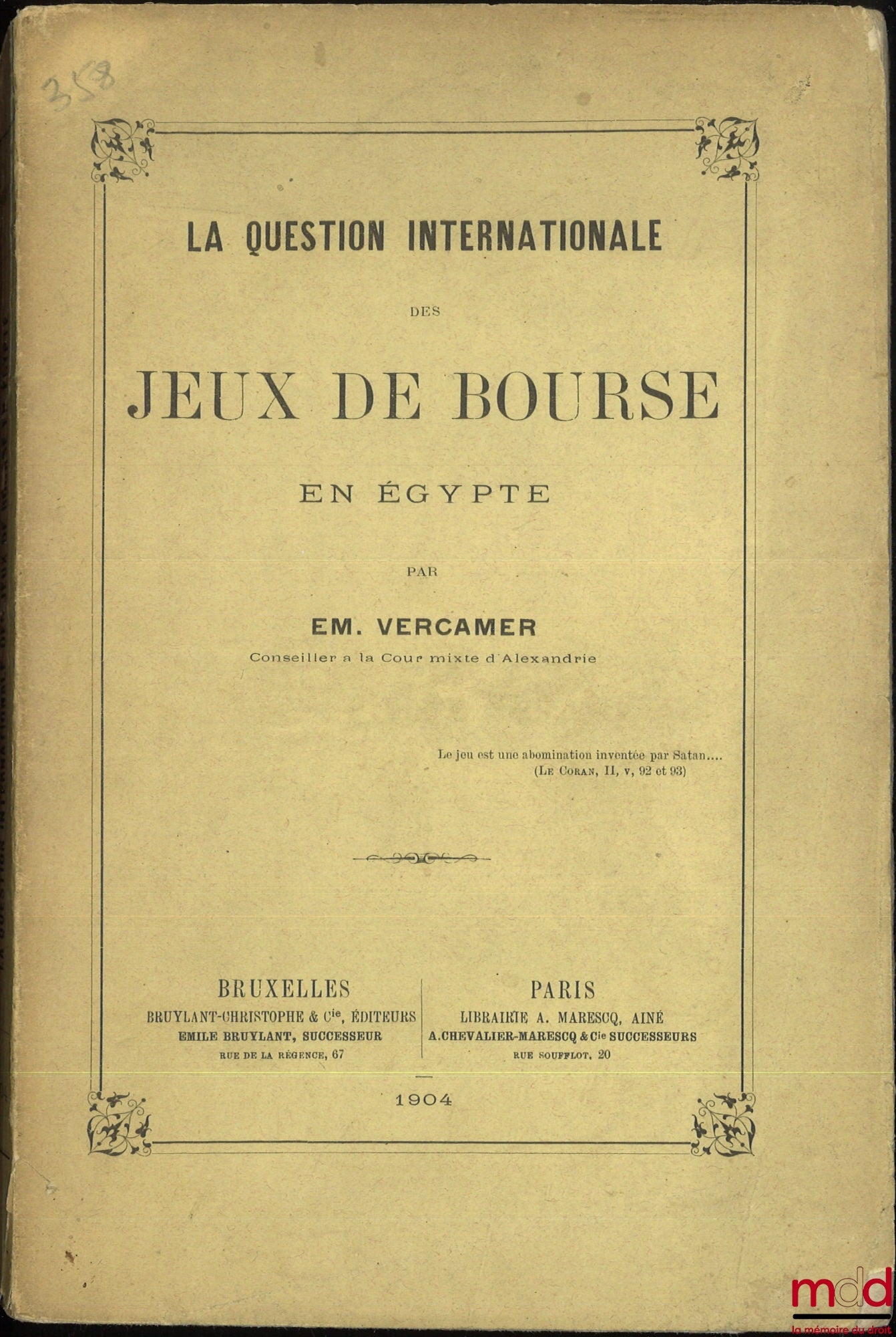 VERCAMER (Em.) – THE INTERNATIONAL QUESTION OF STOCK MARKET GAMBLING IN EGYPT