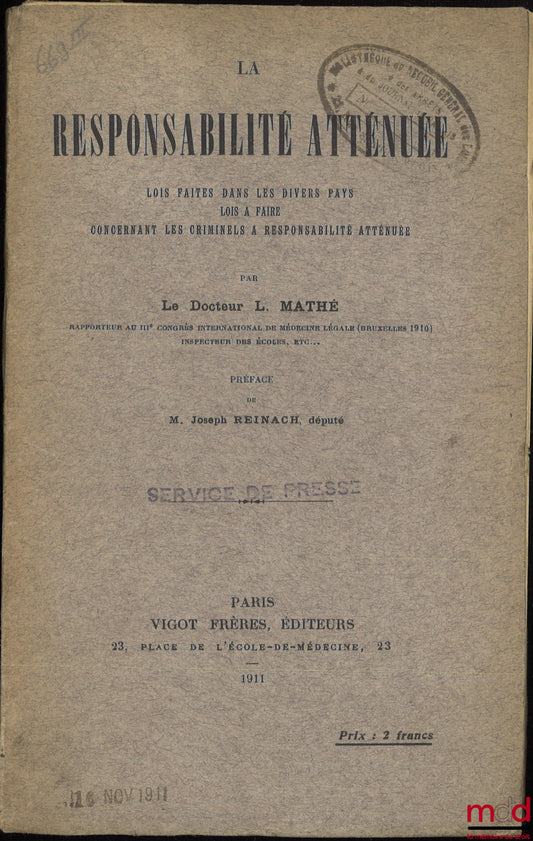MATHÉ (L.) – DIMINISHED RESPONSIBILITY, Laws made in various countries, Laws to be made concerning criminals with diminished responsibility