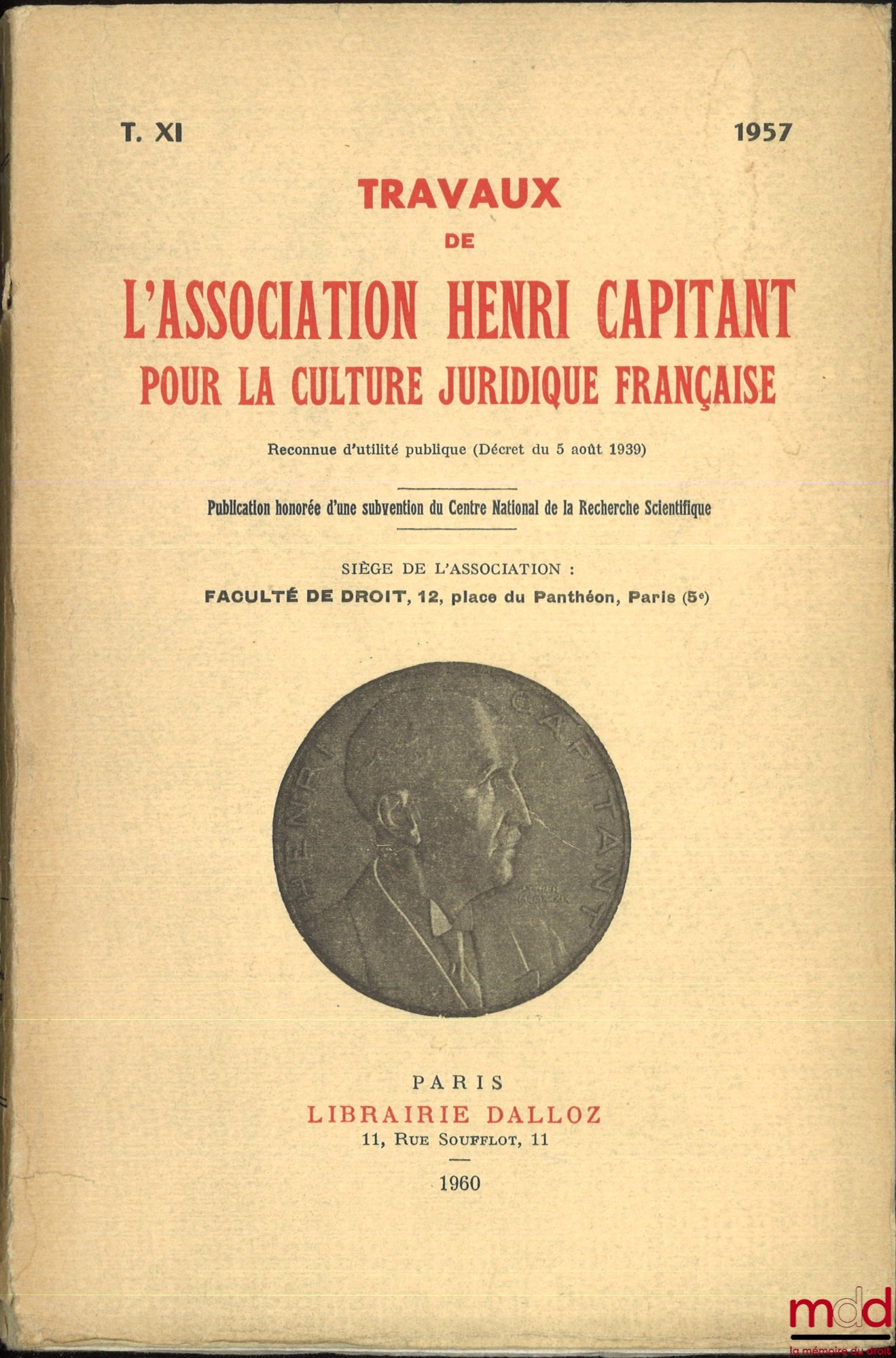 [Travaux de l’Association Henri Capitant] – LES SITUATIONS DE FAIT, Journées lilloises (31 mai - 3 juin 1957), t. XI