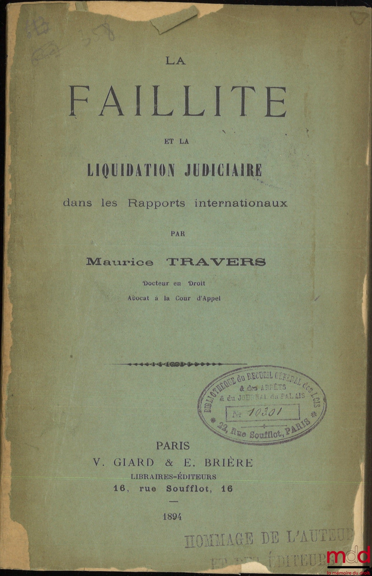 TRAVERS (Maurice) – LA FAILLITE ET LA LIQUIDATION JUDICIAIRE dans les Rapports internationaux