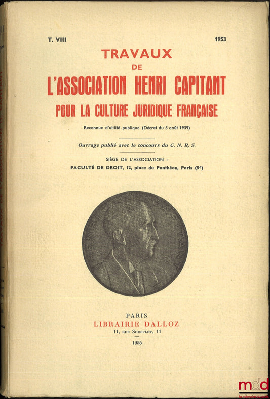 [Works of the Henri Capitant Association] – PAVIA AND MILAN LAW DAYS, vol. VIII (1953)