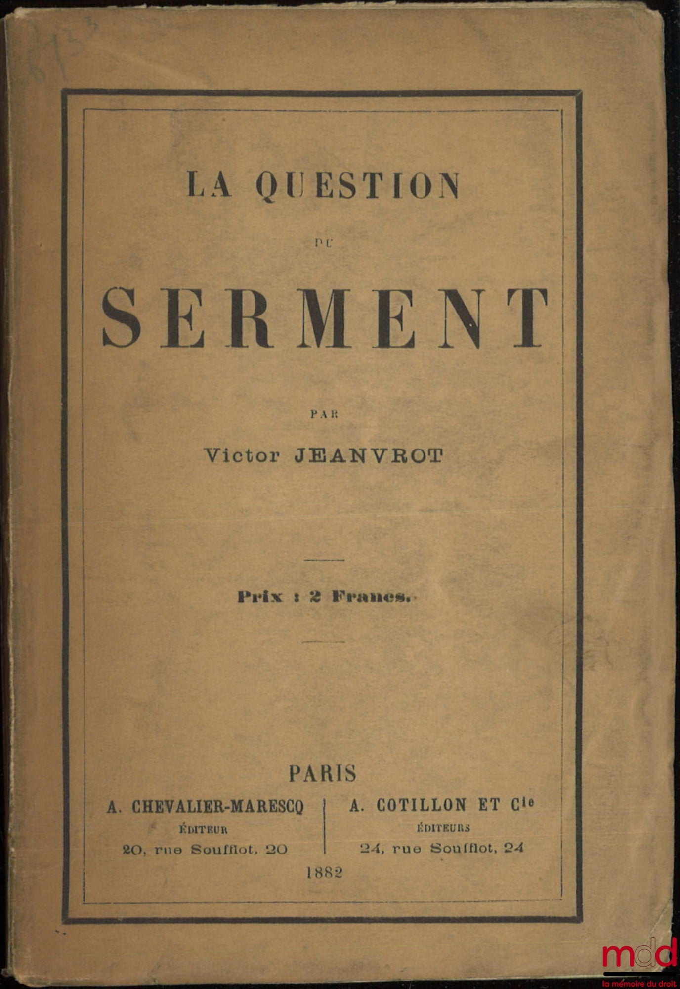 JEANVROT (Victor) – LA QUESTION DU SERMENT