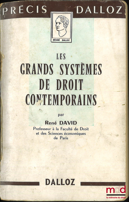 DAVID (René) – THE MAJOR CONTEMPORARY LEGAL SYSTEMS, Dalloz Concise Series