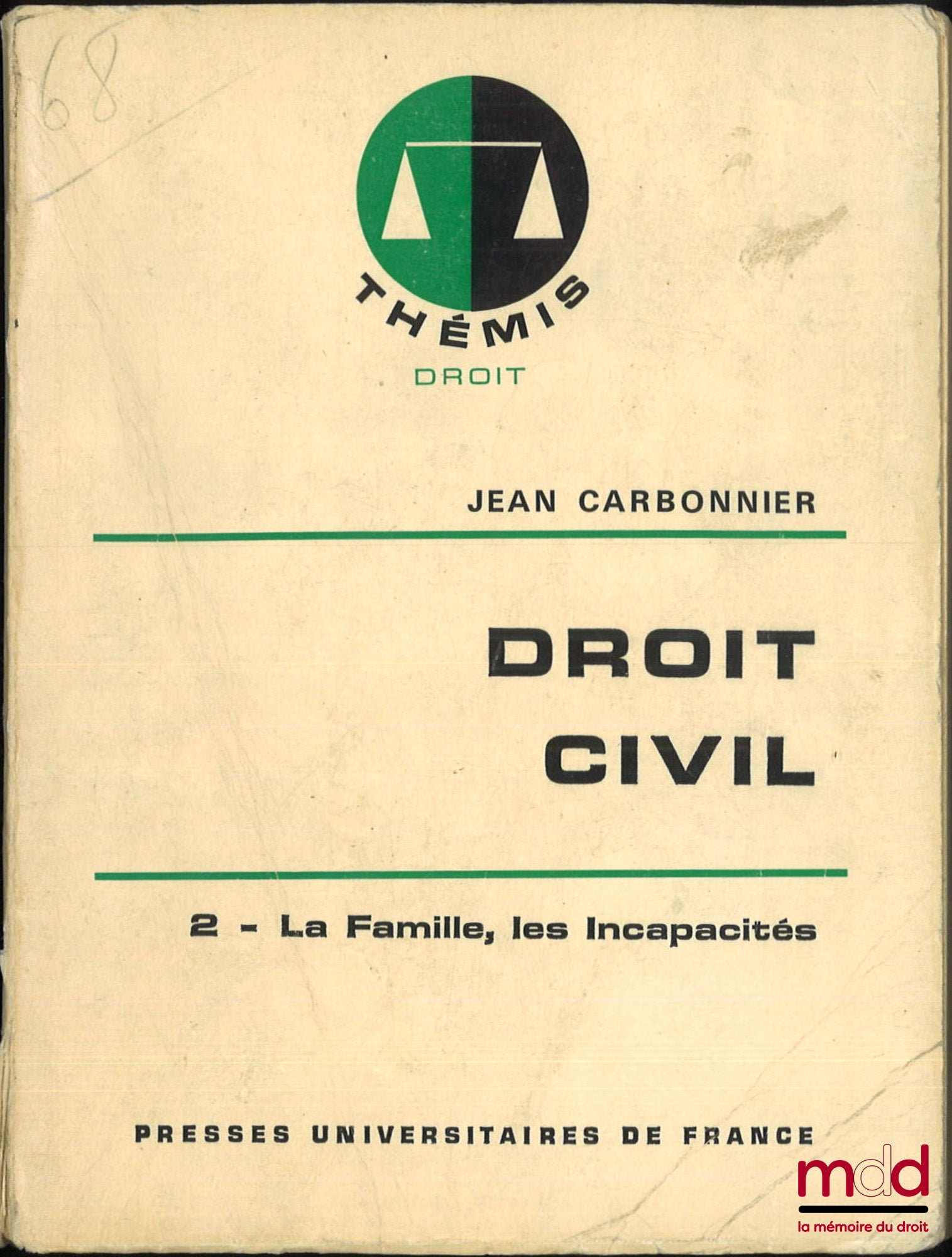 CARBONNIER (Jean) – CIVIL LAW: vol. II: The Family, Incapacities (11th updated ed., 1979); [missing vol. I, III and IV]